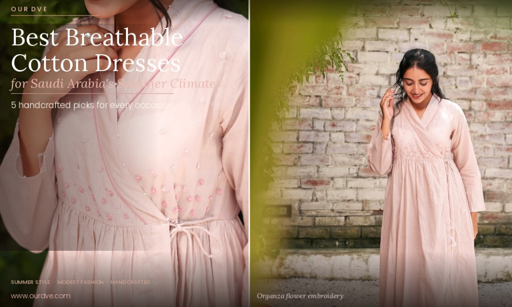 Best Breathable Cotton Dresses for Saudi Arabia's Summer Climate